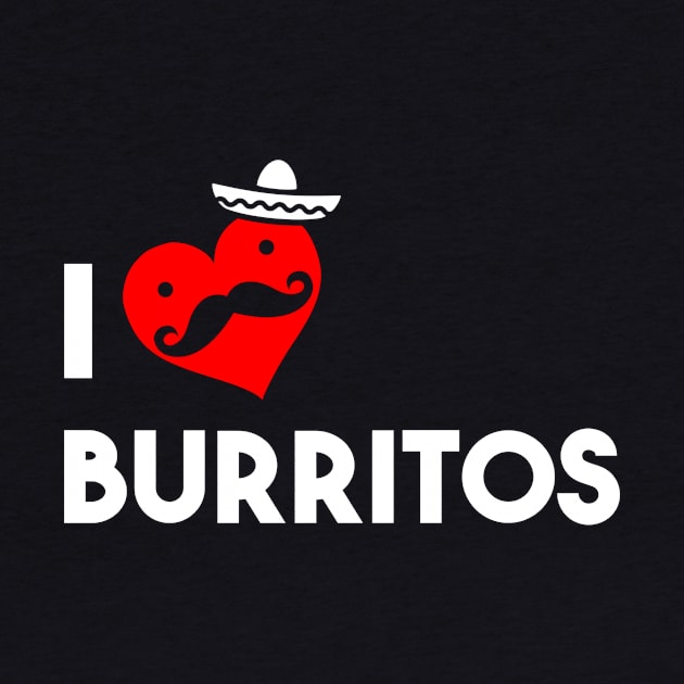I Love Burritos by atomicapparel